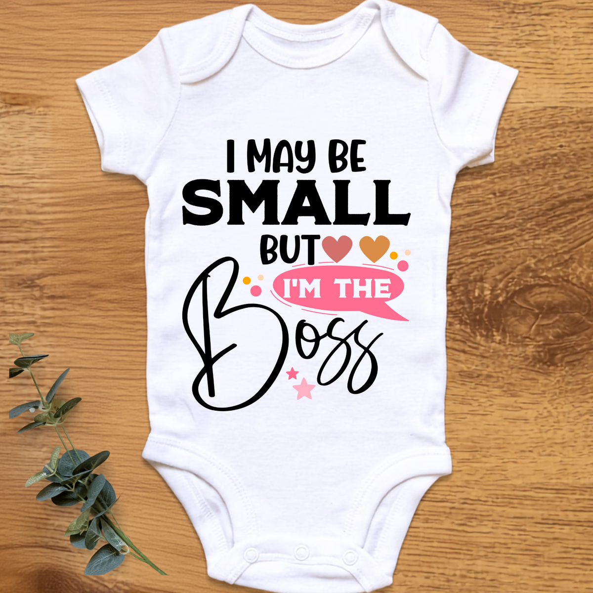 I May Be Small Boss baby girl onesie by By Delilah
