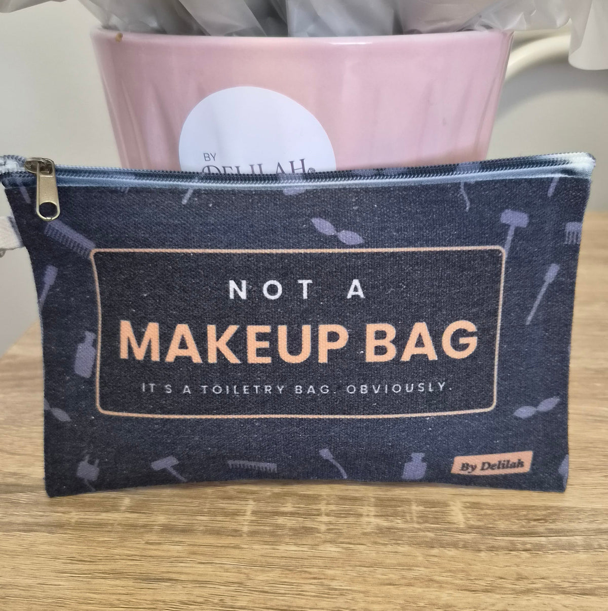 Not A Makeup Bag | Funny Toiletry Bag for Him