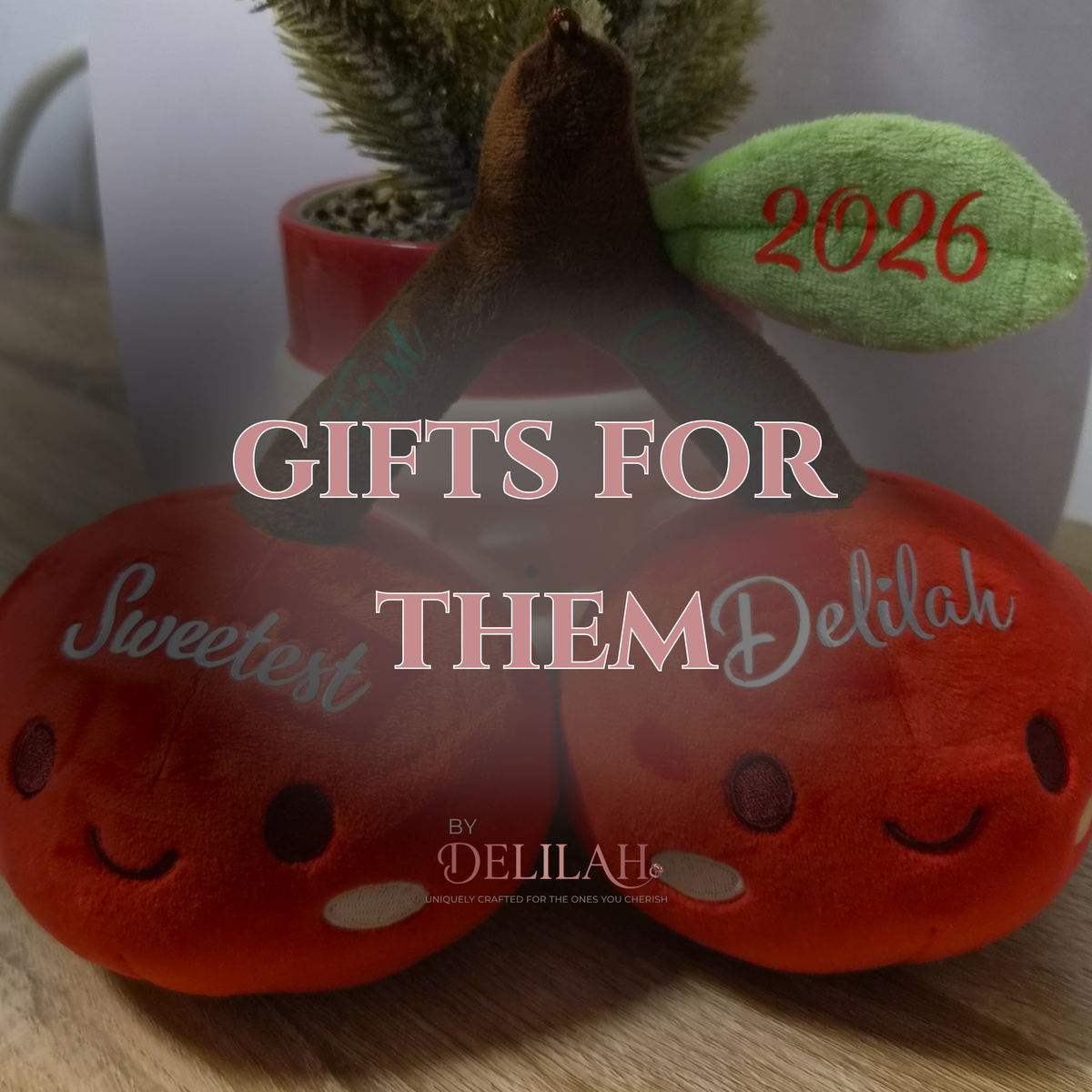 Gifts For Them