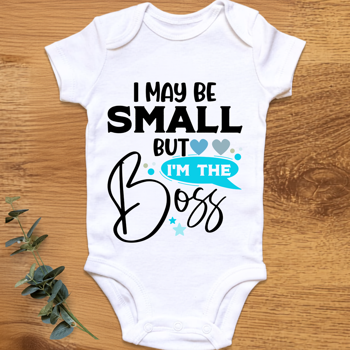 I May Be Small Boss baby boy onesie by By Delilah