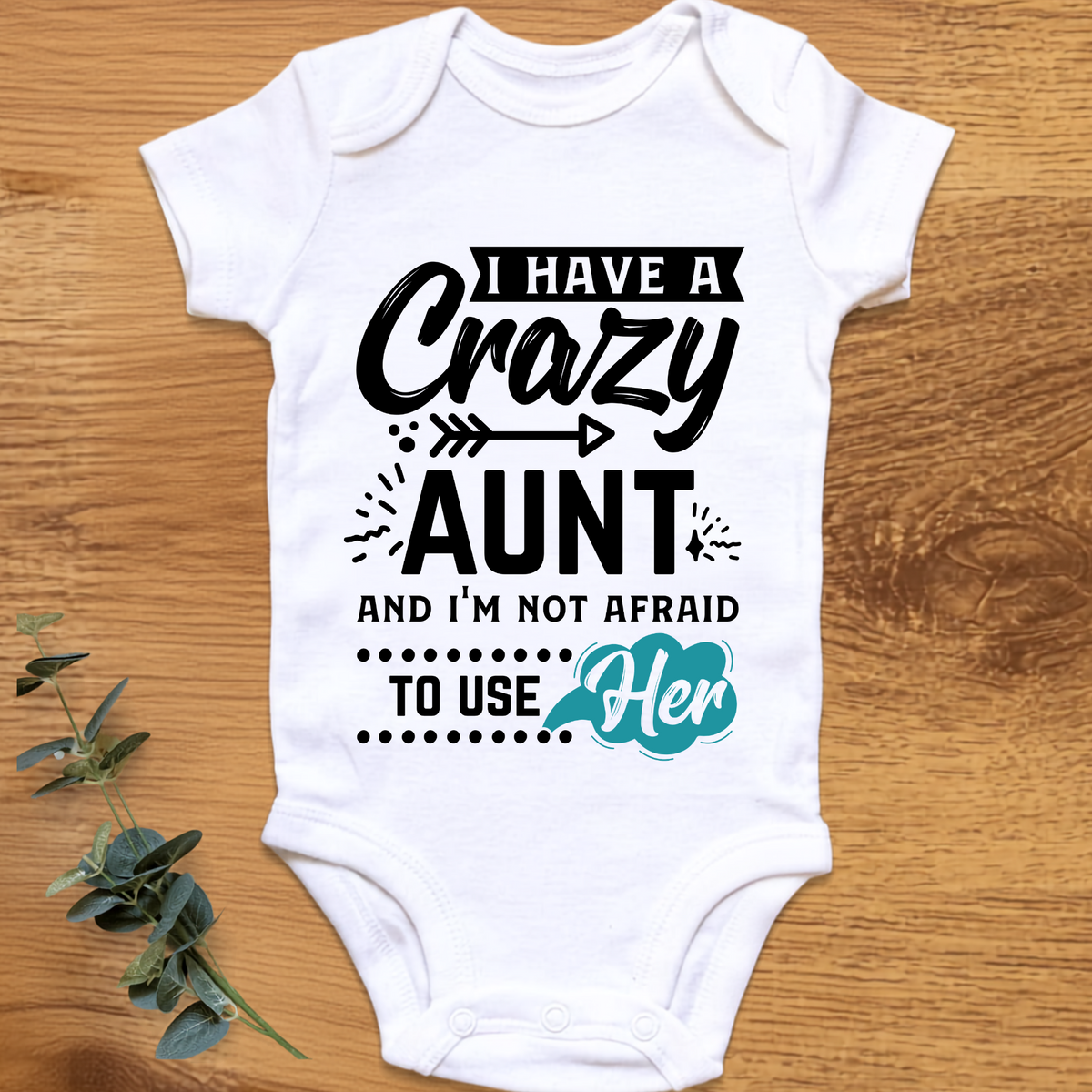 I Have A Crazy Aunt blue baby onesie by By Delilah