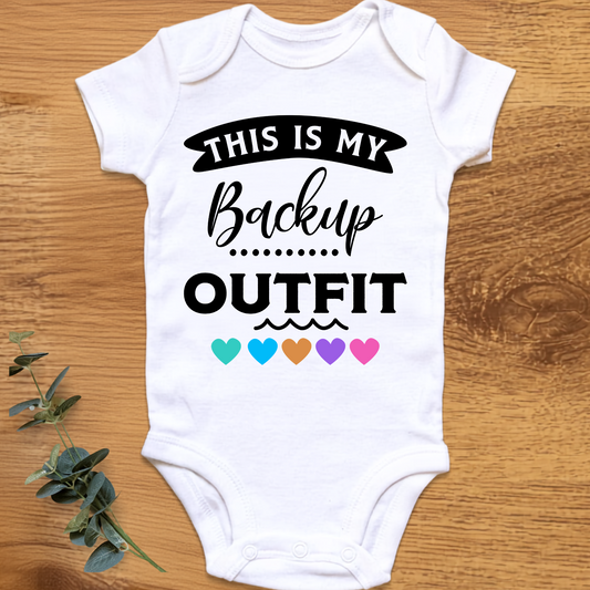 This Is My Backup Outfit baby onesie by By Delilah