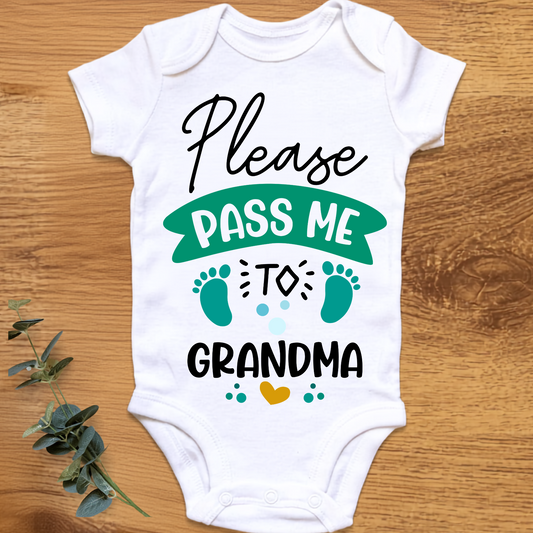 Please Pass Me To Grandma green baby onesie by By Delilah