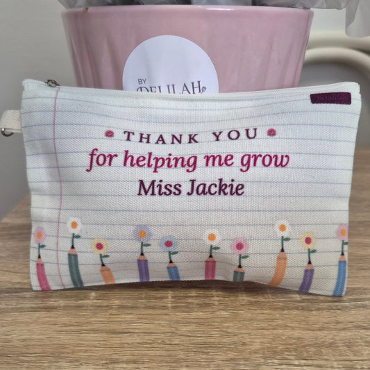 Thank You For Helping Me Grow | Personalised Teacher Pouch